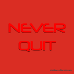 Never Quit Motivational Silicone Bracelet, debossed red