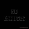 No Excuses Me Motivational Silicone Bracelet, debossed nero