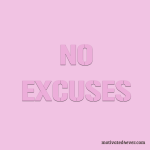 No Excuses Motivational Silicone Bracelet, debossed pink