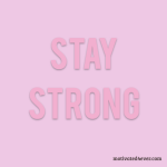 Stay Strong Motivational Silicone Bracelet, pink