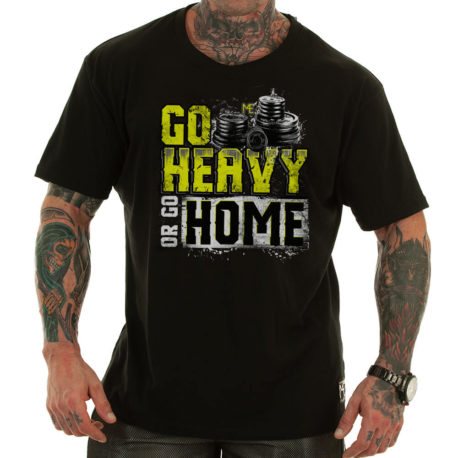 GO HEAVY OR GO HOME motivational t-shirt black