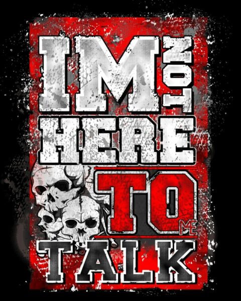 M4E I'M NOT HERE TO TALK T-shirt, grey
