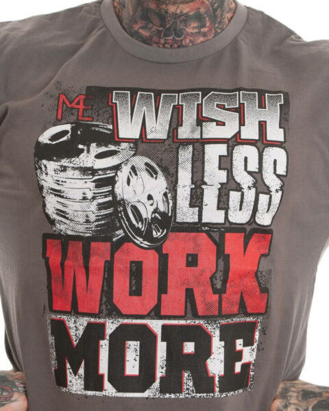 M4E WISH LESS WORK MORE T-shirt, grey