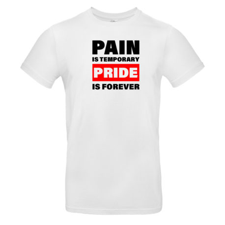 M4E Pain is temporary white T-shirt…