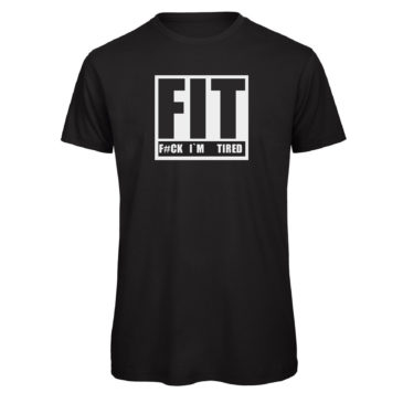 T-shirt FIT (F#CK I’M TIRED), black