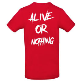 T-shirt ALIVE OR NOTHING, red