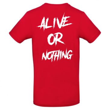 T-shirt ALIVE OR NOTHING, red