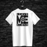 T-shirt LEAVE ME ALONE, white