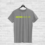 T-shirt NEVER GIVE UP, grey