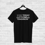 T-shirt SORE TODAY STRONG TOMORROW, black